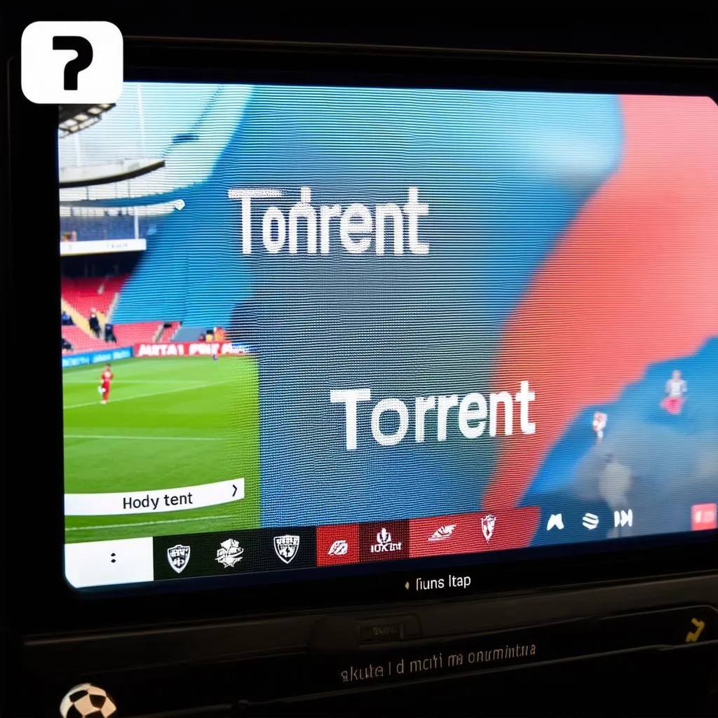 Torrent Football Streaming: Is It Worth the Legal Risk?