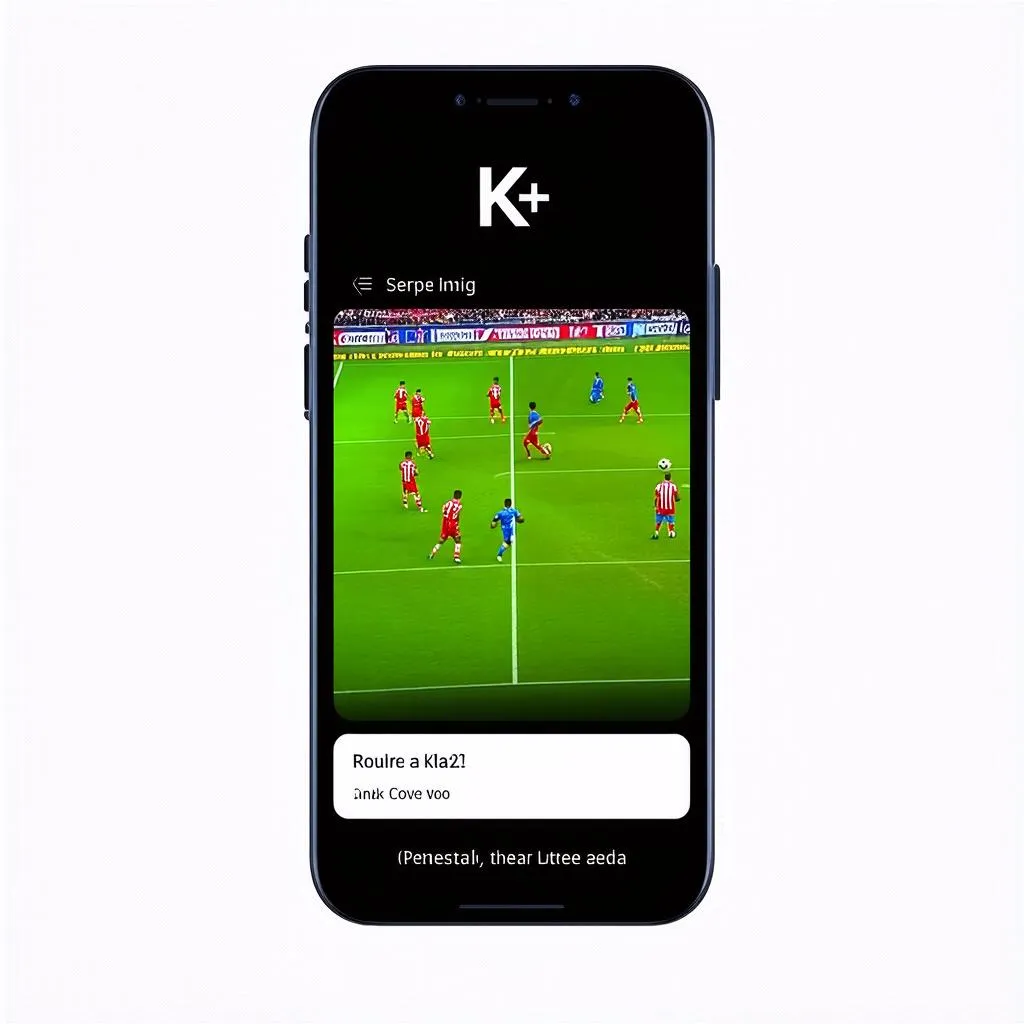 K+ app on a smartphone